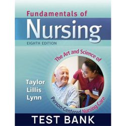 complete fundamentals of nursing 8th edition by taylor test bank | all chapters included