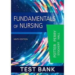 latest 2023 fundamentals of nursing 9th edition by potter perry test bank | all chapters included