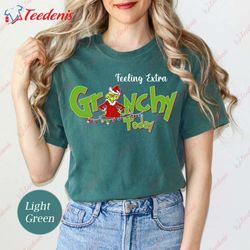 feeling extra grinchy christmas best t-shirt for men, cozy xmas gift  wear love, share beauty