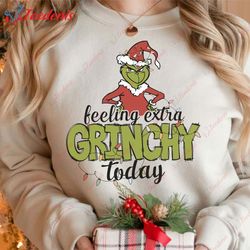 feeling extra grinchy retro christmas shirt, playful gift  wear love, share beauty