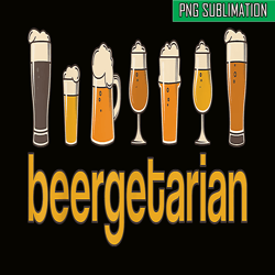 beeragetarian png funny beer design png brewery lovers png