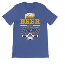 beer and new york hockey beer drinking hockey fan gameday rink t-shirt, sweatshirt & hoodie