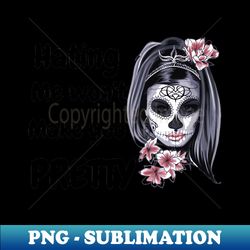 hating me wont make you pretty - exclusive sublimation digital file - stunning sublimation graphics