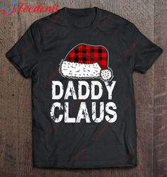 daddy claus santa hat red buffalo plaid christmas pajama t-shirt, plus size womens christmas tees  wear love, share beau
