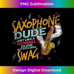 saxophonist sax player jazz gifts music saxophone - artisanal sublimation png file - immerse in creativity with every design