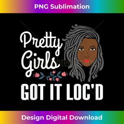 funny locs gift for women melanin afro loc'd hair dreadlock - futuristic png sublimation file - spark your artistic genius