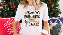 santas favorite chef shirt, christmas chef t-shirt, christmas chef mother gift, christmas chef sweater, cooking lover ch