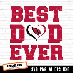 best dad ever arizona cardinals svg, cardinals svg, cardinals png, arizona cardinals logo, cardinals cricut, cardinals c