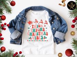 thick thighs and christmas vibes shirt, thick thighs t-shirt, christmas vibes shirt, christmas t-shirt, holiday vibes sh