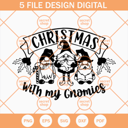 christmas with my gnomies svg, cute gnomies svg, christmas coming svg