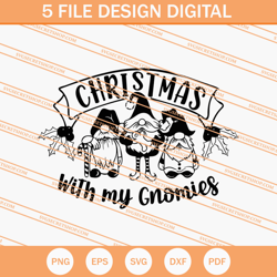 christmas with my gnomies svg, gnomies svg, christmas svg