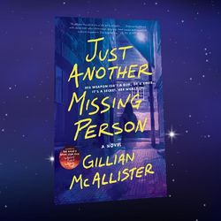 just another missing person: a novel by gillian mcallister (author)