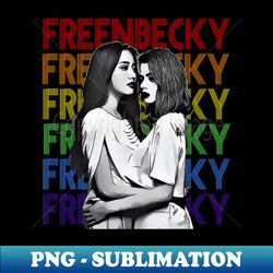 the best girls love of all time - freenbecky - digital sublimation download file - bring your designs to life