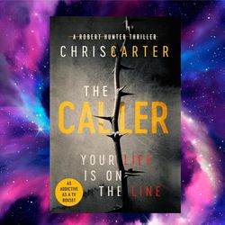 the caller by chris carter (author)