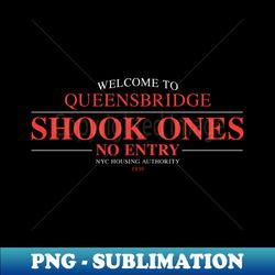 shook ones no entry - unique sublimation png download - spice up your sublimation projects