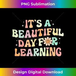 It's Beautiful Day for Learning - Retro Teacher Women Me - Contemporary PNG Sublimation Design - Elevate Your Style with Intricate Details