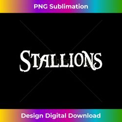 go stallions football baseball basketball cheer fan school - sophisticated png sublimation file - chic, bold, and uncompromising