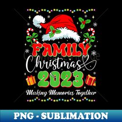 family christmas 2023 matching squad santa elf funny xmas - instant sublimation digital download - fashionable and fearless