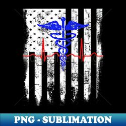 american nurse usa flag doctor - trendy sublimation digital download - unleash your creativity