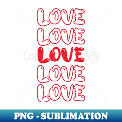 repeated love text design - aesthetic sublimation digital file - perfect for sublimation art