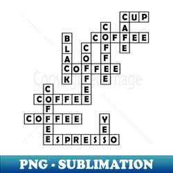 coffee crossword puzzle - sublimation-ready png file - enhance your apparel with stunning detail