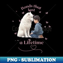 samoyed friendship the most adorable best friend gift to a samoyed lover - high-resolution png sublimation file - capture imagination with every detail