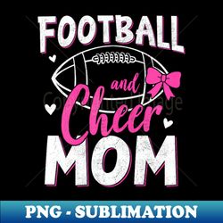 funny cheerleading mom football and cheer mom - png transparent sublimation file - vibrant and eye-catching typography