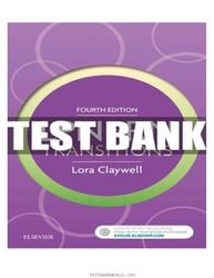 test bank for lpn to rn transitions 4th edition by claywell complete