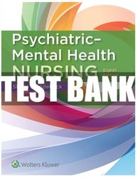 test bank psychiatric-mental health nursing 8th edition by videbeck