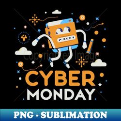 cyber monday - premium png sublimation file - perfect for sublimation mastery