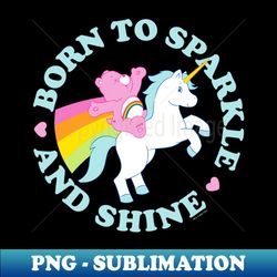 care bears cheer bear unicorn born to sparkle and shine - trendy sublimation digital download - perfect for sublimation mastery