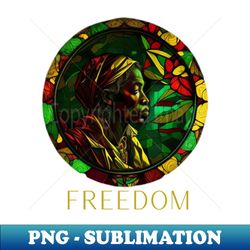 juneteenth stained glass african american girl - decorative sublimation png file - unleash your inner rebellion