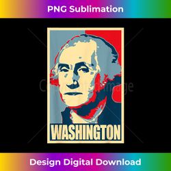 george washington propaganda poster style art - futuristic png sublimation file - ideal for imaginative endeavors