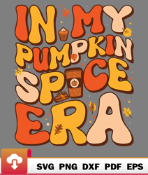 halloween in my pumpkin spice era autumn thanksgiving fall great relax svg  wildsvg