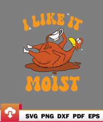 I Like It Moist Turkey Retro Groovy Thanksgiving Food SVG  WildSvg