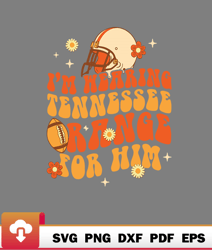Im Wearing Tennessee Orange For Him Tennessee Football SVG  WildSvg