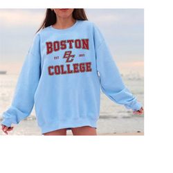 boston college sweatshirt, university boston tee, boston gift, college student, university shirt, custom university, col