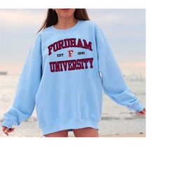 fordham sweatshirt, university fordham tee, fordham gift, college student, university shirt, custom university, college