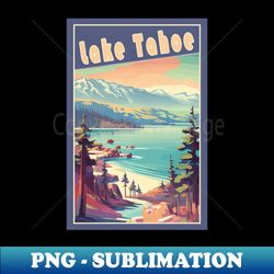 lake tahoe national park - professional sublimation digital download - stunning sublimation graphics