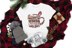 marshmallows hot cocoa hot chocolate chips whipped cream candy cans shirt, christmas snacks, christmas shirt, merry chri