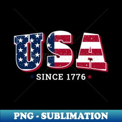 USA Since 1776 - USA Forth of July Independence Day - Artistic Sublimation Digital File - Defying the Norms