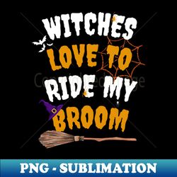 inappropriate costumes for adults witch riding broom naughty - professional sublimation digital download - bold & eye-catching