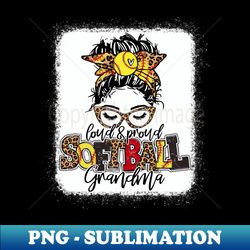 softball grandma messy bun shirt softball grandma - exclusive png sublimation download - bold & eye-catching