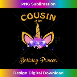 cousin of the birthday princess unicorn girl birthday party - minimalist sublimation digital file - ideal for imaginative endeavors