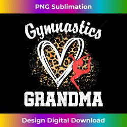 gymnastics grandma leopard heart gymnast - vibrant sublimation digital download - customize with flair