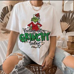 feeling extra grincy today png, grinc christmas png, retro christmas png, christmas png, retro christmas shirt png, subl