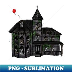 haunted house - png transparent sublimation file - revolutionize your designs