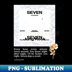 jungkook seven - png transparent sublimation design - unlock vibrant sublimation designs