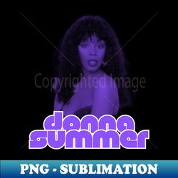 donna summeroriginal retro - exclusive png sublimation download - bold & eye-catching