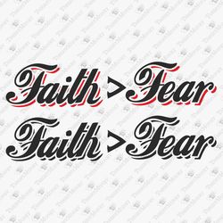 faith over fear christian god believer t-shirt design svg cut file sublimation graphic